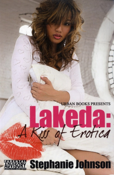 Lakeda, Kiss of Erotica by Stephanie Johnson - Paperback