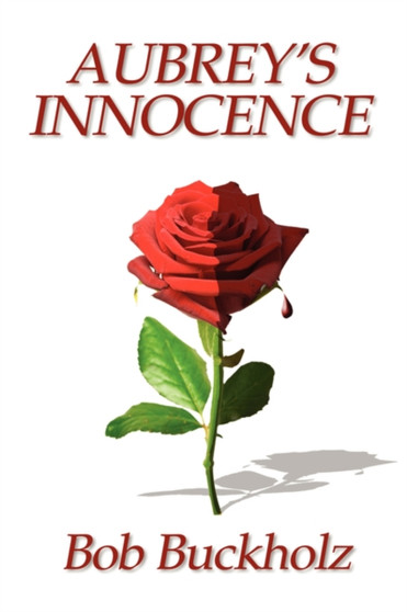 Aubrey's Innocence by Bob Buckholz - Paperback