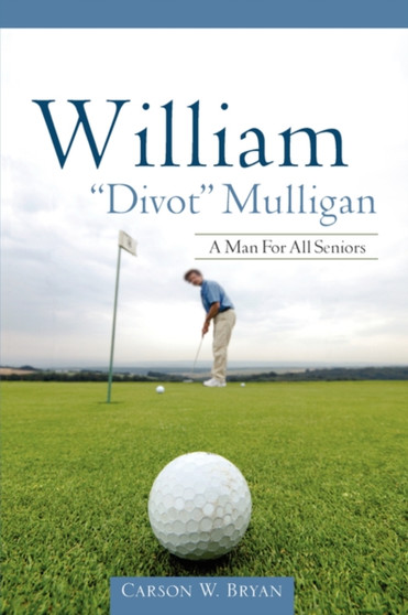 William "Divot" Mulligan by Carson W Bryan - Paperback