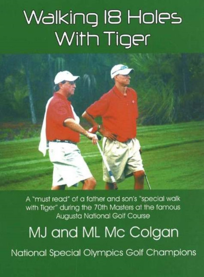 Walking 18 Holes with Tiger by M J McColgan - Paperback