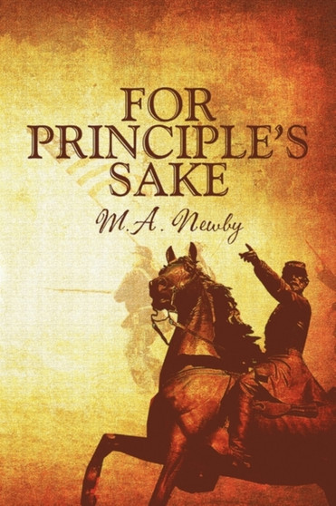 For Principle's Sake by M A Newby - Paperback