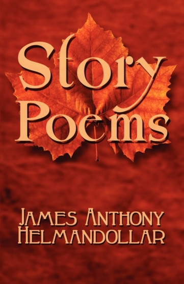 Story Poems by James Anthony - Paperback