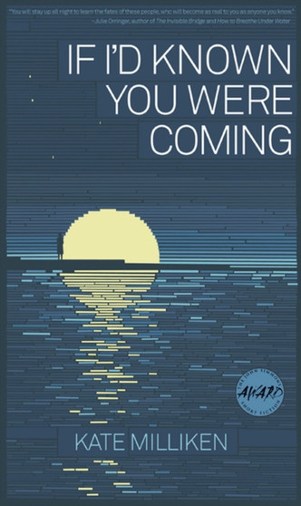 If I'd Known You Were Coming by Kate Milliken - Paperback
