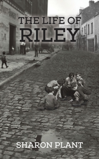 The Life of Riley by Sharon Plant Plant - Paperback