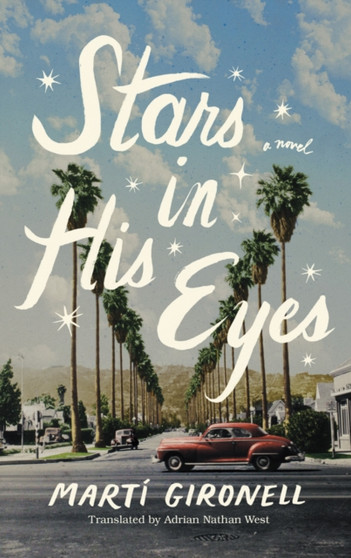 Stars in His Eyes by Marti Gironell - Hardback