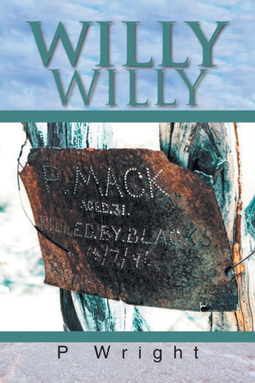 Willy Willy by P Wright - Paperback
