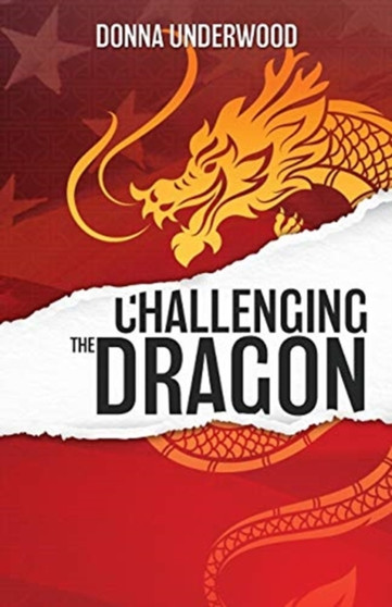 Challenging The Dragon by Donna Underwood - Paperback