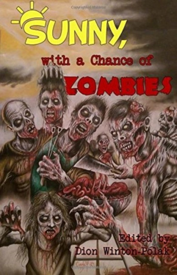 Sunny, with a Chance of Zombies by Amrywiol/Various - Paperback