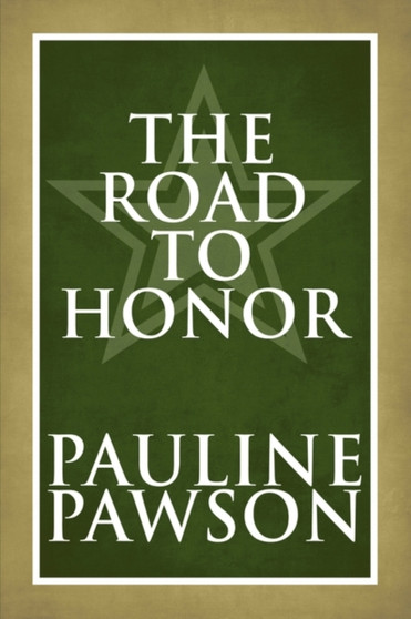 The Road to Honor by Pauline Pawson - Paperback