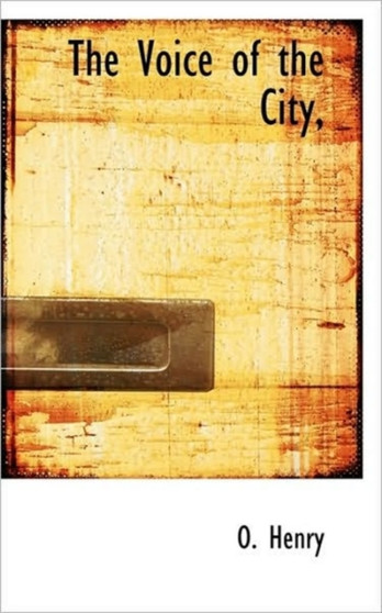 The Voice of the City, by Henry O - Paperback
