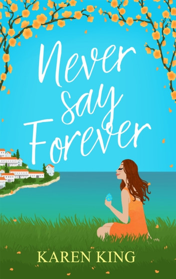 Never Say Forever by Karen King - Paperback