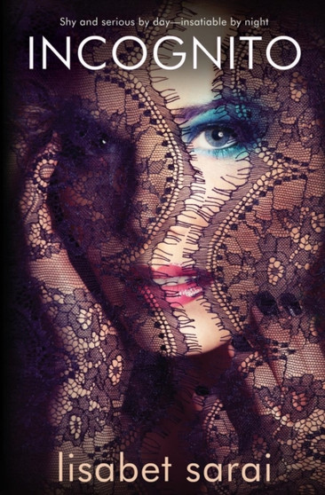 Incognito by Lisabet Sarai - Paperback