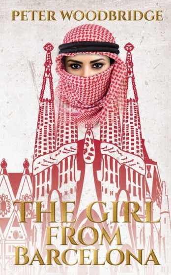 The Girl from Barcelona by Peter Woodbridge - Paperback