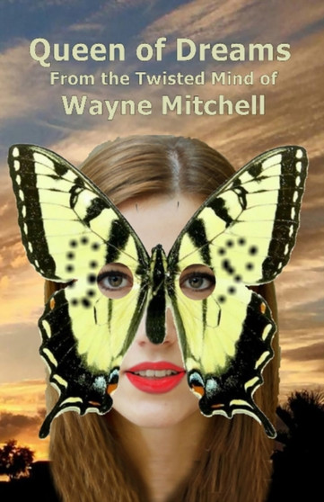 Queen of Dreams by Wayne Mitchell - Paperback
