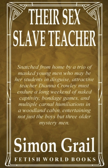 Their Sex Slave Teacher by Simon Grail - Paperback