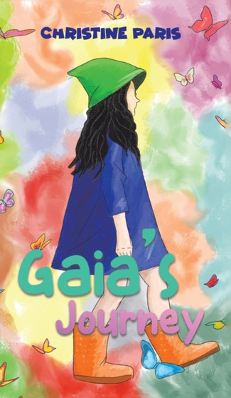 Gaia's Journey by Christine Paris - Hardback