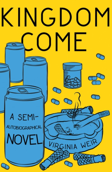 Kingdom Come : A Semi-Autobiographical Novel by Virginia Weir - Paperback