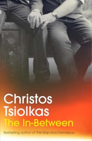 The In-Between by Christos Tsiolkas - Paperback