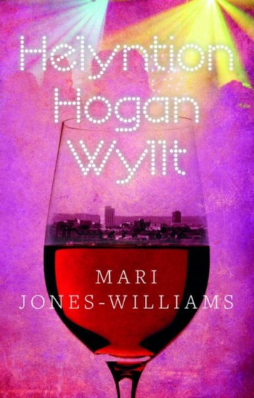 Helyntion Hogan Wyllt by Mari Jones-Williams - Paperback