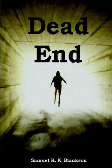 Dead End by Samuel K.K. Blankson - Paperback