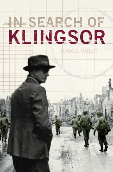 In Search of Klingsor by Jorge Volpi - Hardback
