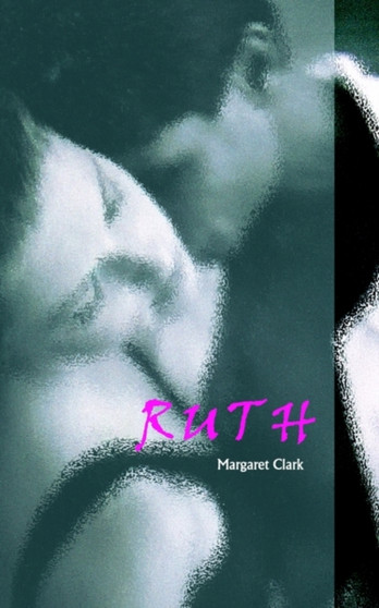 Ruth by Margaret Clark - Paperback