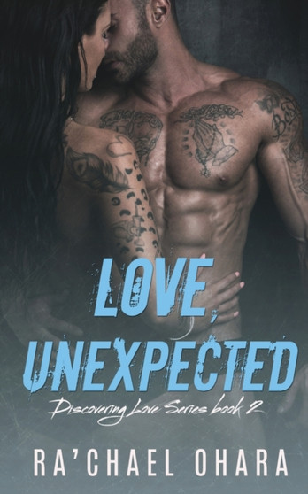 Love, Unexpected by Ra'chael Ohara - Paperback
