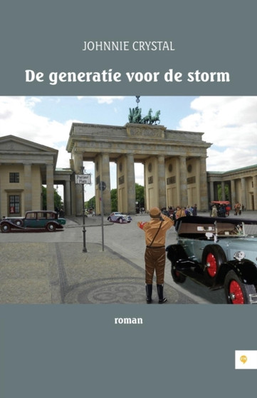 de Generatie Voor de Storm by Johnnie Crystal - Paperback