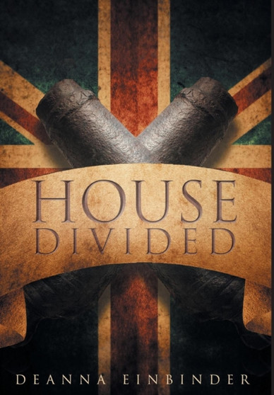 House Divided by Deanna Einbinder - Hardback
