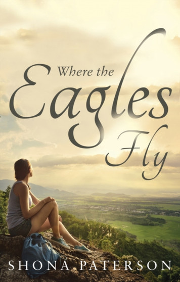 Where the Eagles Fly by Shona Paterson - Paperback