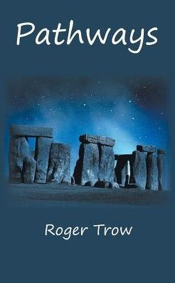 Pathways by Roger Trow - Paperback