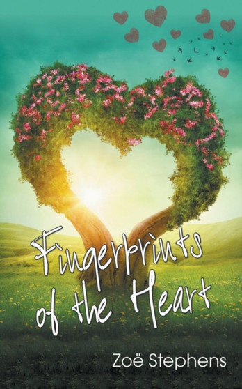 Fingerprints of the Heart by Zoe Stephens - Paperback