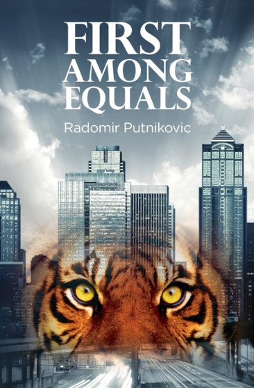 First Among Equals by Radomir Putnikovic - Paperback
