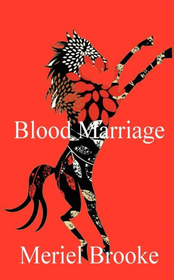 Blood Marriage by Meriel Brooke - Paperback