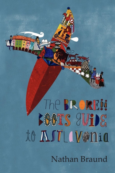 The Broken Boots Guide to Astlavonia by Nathan Braund - Paperback