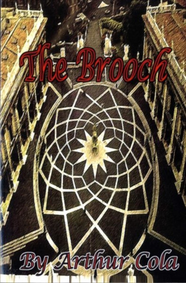 Brooch, The by Arthur Cola - Paperback