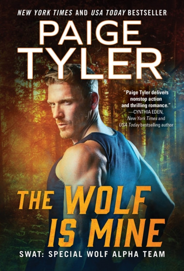 The Wolf Is Mine by Paige Tyler - Paperback