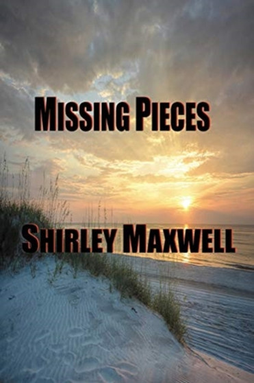 Missing Pieces by Shirley Maxwell - Paperback