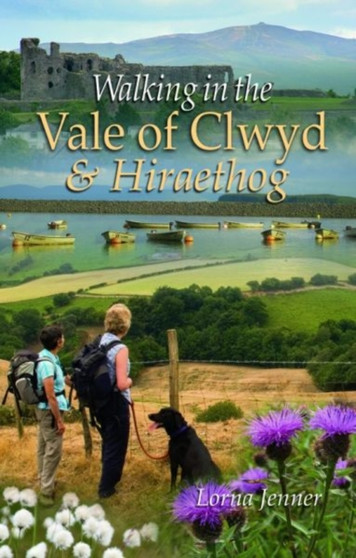 Walking in the Vale of Clwyd : And Hiraethog by Lorna Jenner - Paperback