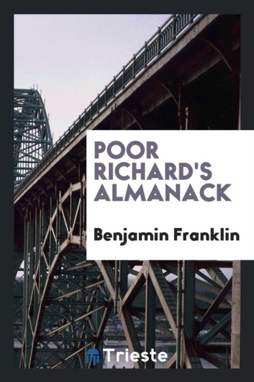 Poor Richard's Almanack by Benjamin Franklin - Paperback