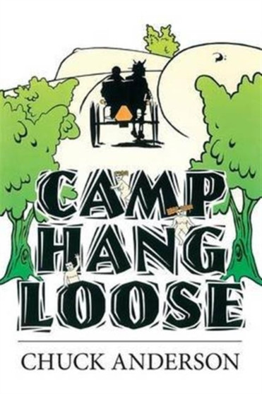 Camp Hang Loose by Chuck Anderson - Paperback