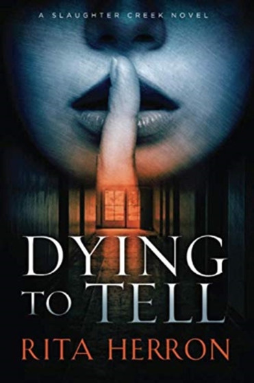 Dying to Tell by Rita Herron - Paperback