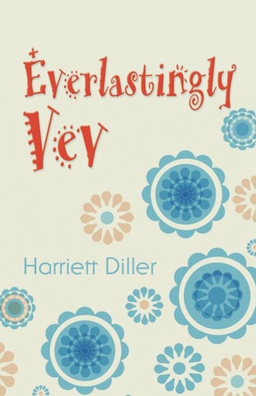 Everlastingly Vev by Harriett Diller - Paperback