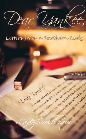 Dear Yankee by Lady Soliloque - Paperback