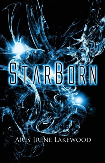 Starborn by Ares Irene Lakewood - Paperback