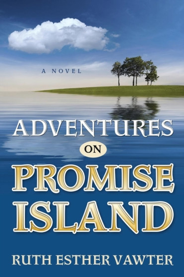 Adventures on Promise Island by Ruth Esther Vawter - Paperback