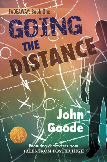Going the Distance [Library Edition] by Professor of English John Goode - Paperback