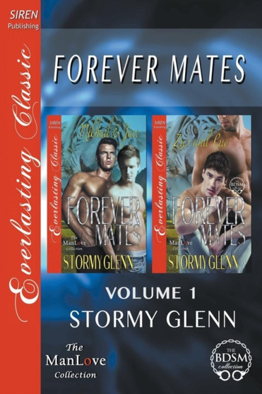 Forever Mates, Volume 1 [Forever Mates : Mikhail & Jace: Forever Mates: Zus & Rue] (Siren Publishing Everlasting Classic Manlove) by Stormy Glenn - Paperback