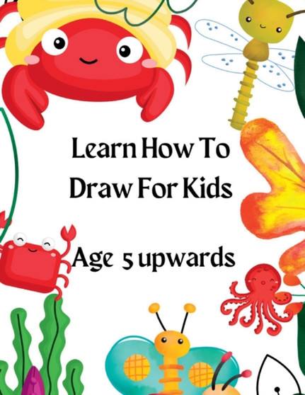 Learn How To Draw For Kids by Sylvia Baker - Paperback