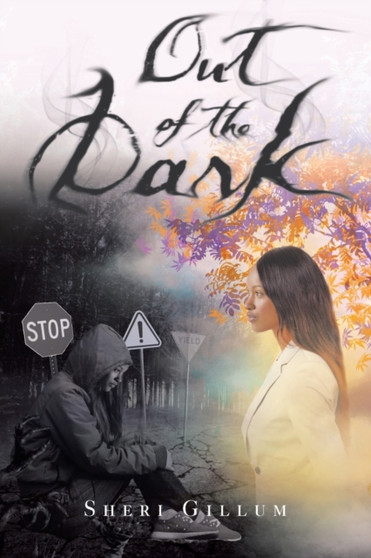Out of the Dark by Sheri Gillum - Paperback